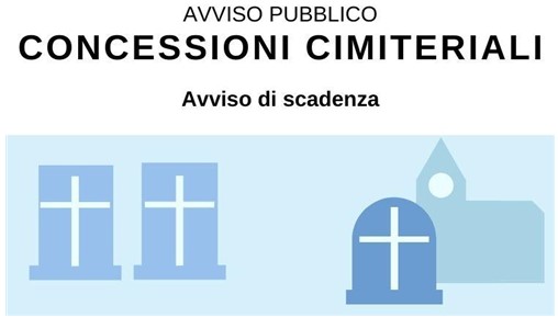 Avviso concessioni di loculi o Tombe in scadenza