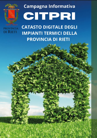 Campagna Informativa CUPRIT (Catasto Unico Provinciale Rieti Impianti Termici) – Digitalizzazione del Catasto Provinciale degli Impianti termici - Informativa ai cittadini